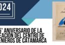 75• Aniversario de la Creación del Centro de Ing. de  Catamarca
