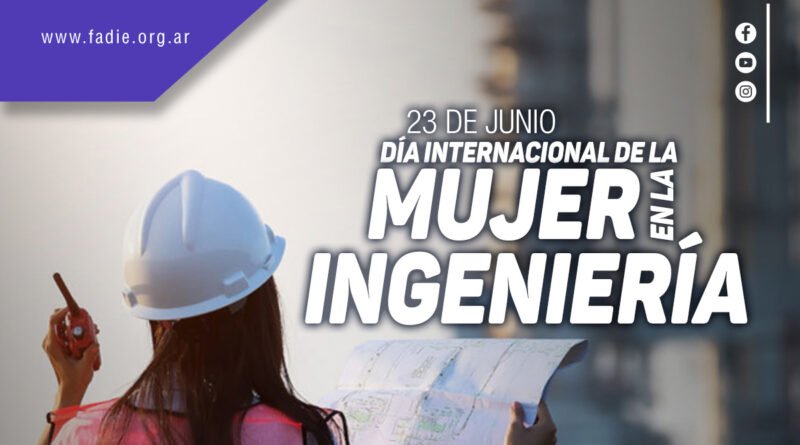 Día Internacional de la Mujer en la Ingeniería