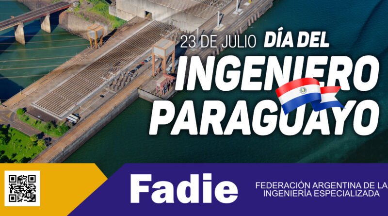 ¡Feliz Día del Ingeniero Paraguayo!