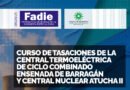 Curso de Tasaciones de la Central Termoeléctrica de Ciclo Combinado Ensenada de Barragán y Central Nuclear Atucha II