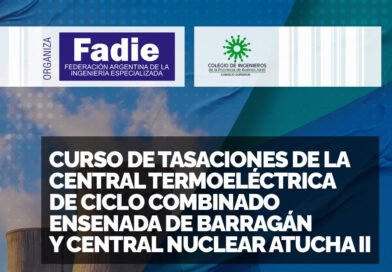Curso de Tasaciones de la Central Termoeléctrica de Ciclo Combinado Ensenada de Barragán y Central Nuclear Atucha II